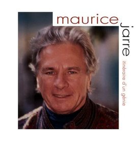 Maurice Jarre: Itinraire DUn Gnie (1959-2001)