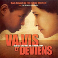 Va, Vis et Deviens (2005)