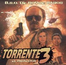 Torrente 3: El Protector (2005)