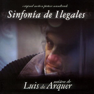 Sinfonia de Ilegales (2005)