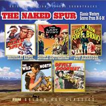 Naked Spur: Classic Western Scores From M-G-M, The (1950-1956)